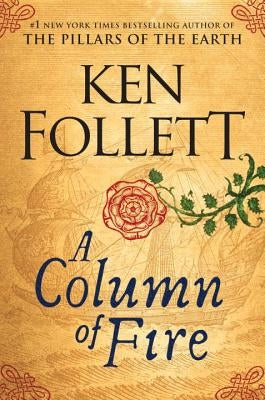 A Column of Fire by Follett, Ken