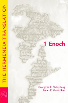 1 Enoch: The Hermeneia Translation by Nickelsburg, George W. E.