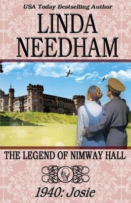 The Legend of Nimway Hall: 1940-Josie Paperback Big Scrumpy Press