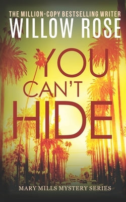 You Can't Hide Paperback Createspace Independent Publishing Platform