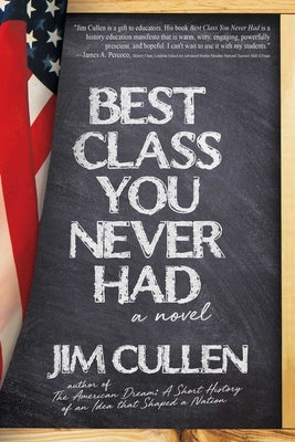 Best Class You Never Had by Cullen, Jim