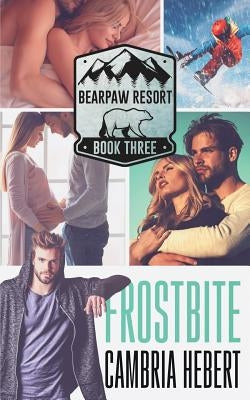 Frostbite Paperback Cambria Hebert Books, LLC