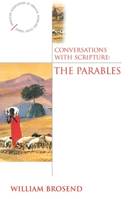 Conversations with Scripture: The Parables Paperback Morehouse Publishing