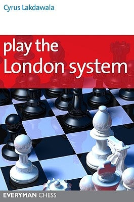 Play the London System Paperback Gloucester Publishers Plc