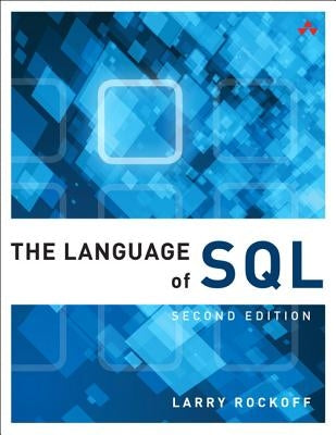 The Language of SQL Paperback Addison-Wesley Professional