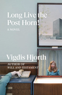 Long Live the Post Horn! Paperback Verso Fiction