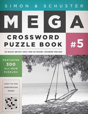 Simon & Schuster Mega Crossword Puzzle Book #5: Volume 5 Paperback Gallery Books