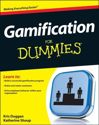 Business Gamification for Dummies by Duggan, Kris