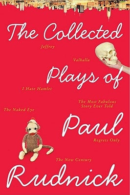 The Collected Plays of Paul Rudnick by Rudnick, Paul