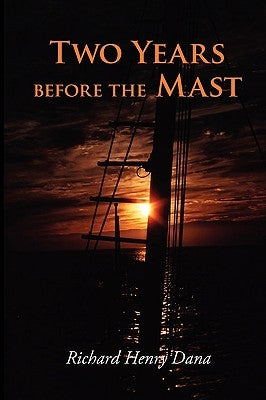 Two Years Before the Mast, Large-Print Edition Paperback Waking Lion Press