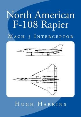 North American F-108 Rapier Paperback Createspace Independent Publishing Platform