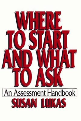 Where to Start and What to Ask: An Assessment Handbook Paperback W. W. Norton & Company