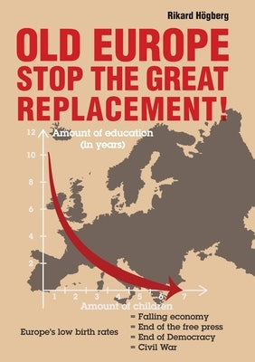 Old Europe Stop The Great Replacement Paperback Legatum Publishing as