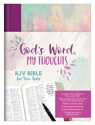 God's Word, My Thoughts KJV Bible for Teen Girls by Compiled by Barbour Staff