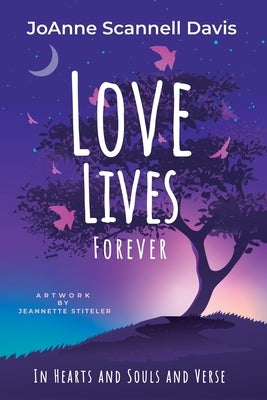 Love Lives Forever Paperback Joanne Davis