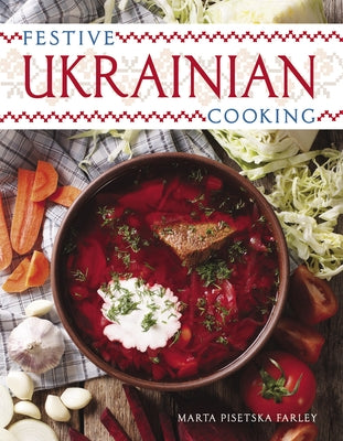 Festive Ukrainian Cooking Paperback University of Pittsburgh Press