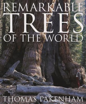 Remarkable Trees of the World W. W. Norton & Company