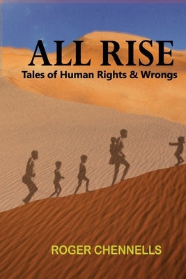 All Rise: Tales of Human Rights and Wrongs Paperback Digital on Demand