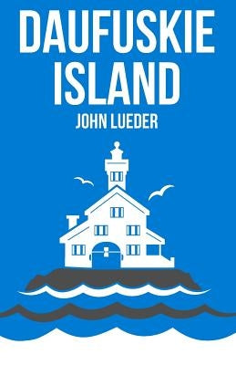 Daufuskie Island by Lueder, John