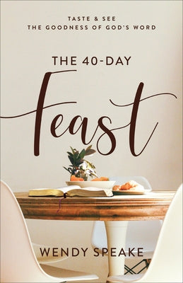 40-Day Feast by Speake, Wendy