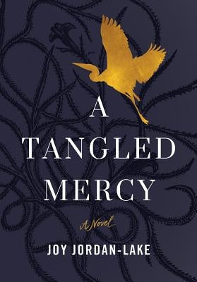 A Tangled Mercy by Jordan-Lake, Joy