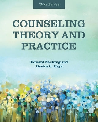Counseling Theory and Practice Paperback Cognella Academic Publishing