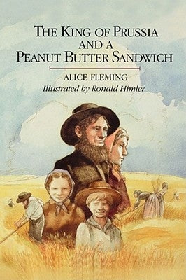 The King of Prussia and a Peanut Butter Sandwich Paperback Atheneum Books for Young Readers