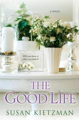 The Good Life Paperback Kensington Publishing Corporation