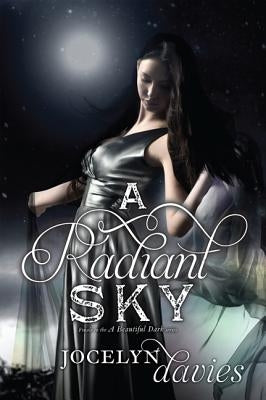 A Radiant Sky by Davies, Jocelyn