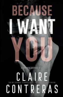 Because I Want You Paperback Wicked Pen