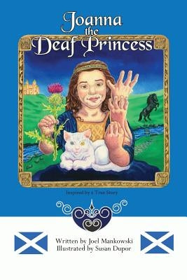 Joanna the Deaf Princess Paperback Orange Hat Publishing