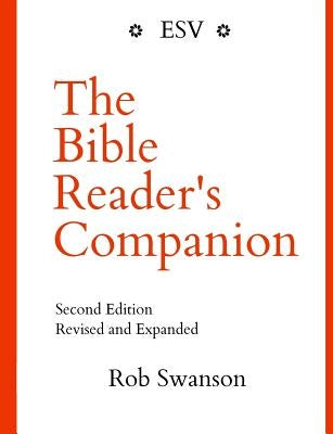 The Bible Reader's Companion: Second Edition Paperback Createspace Independent Publishing Platform