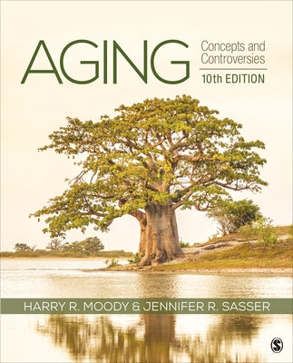 Aging: Concepts and Controversies by Moody, Harry R.