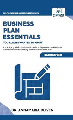 Business Plan Essentials You Always Wanted To Know by Publishers, Vibrant
