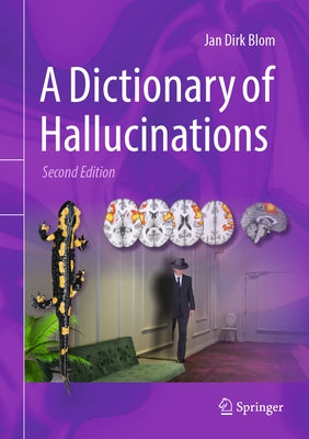 A Dictionary of Hallucinations by Blom, Jan Dirk