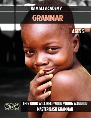 Kamali Academy Early Grades Grammar Paperback Kamali Educational Services
