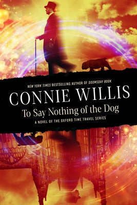 Paperback of "To Say Nothing of the Dog" novel from Del Rey Books, featuring the book cover with title and author details.