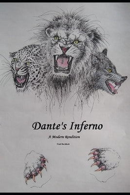 Dante's Inferno: A Modern Rendition Paperback Independently Published