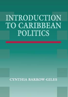 Introduction to Caribbean Politics: Text and Readings Paperback Ian Randle Publishers