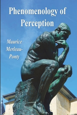 Phenomenology of Perception by Merleau-Ponty, Maurice