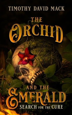 The Orchid and the Emerald: Search for the Cure Paperback Blackstone Publishing