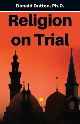 Religion on Trial Paperback Donald Dutton