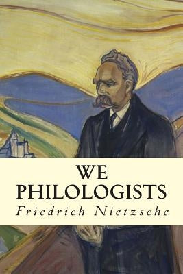 We Philologists Paperback Createspace Independent Publishing Platform