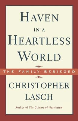 Haven in a Heartless World Paperback W. W. Norton & Company