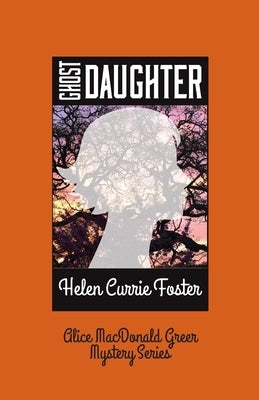 Ghost Daughter Paperback Stuart's Creek Press, LLC