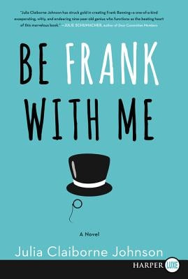Be Frank With Me LP by Johnson, Julia Claiborne