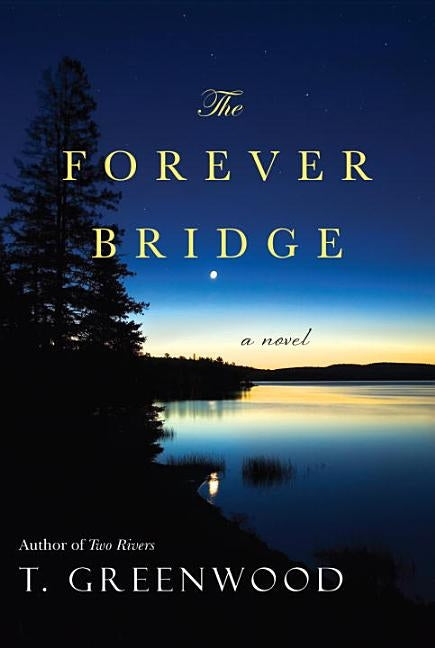 The Forever Bridge Paperback Kensington Publishing Corporation