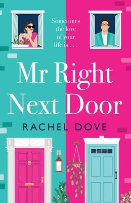 Mr Right Next Door Paperback Boldwood Books Ltd