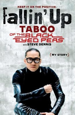 Fallin' Up: My Story by Taboo