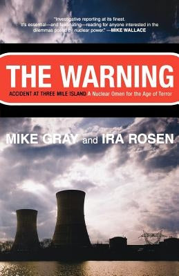 The Warning: Accident at Three Mile Island Paperback W. W. Norton & Company